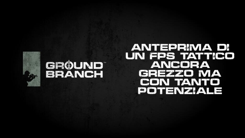 Ground Branch