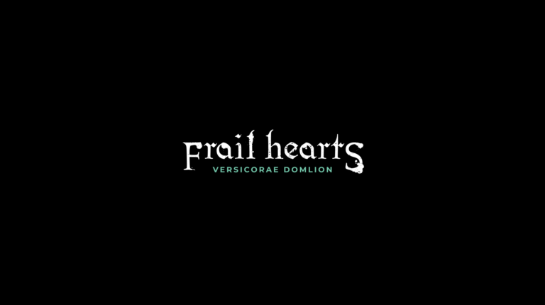 Frail Hearts Versicorae Domlion