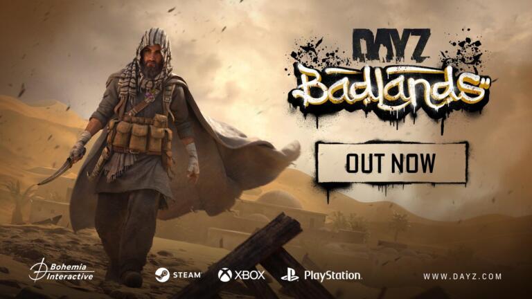 Un uomo incappucciato con un mantello nel deserto, accanto al logo di DayZ Badlands e alla scritta Out Now.