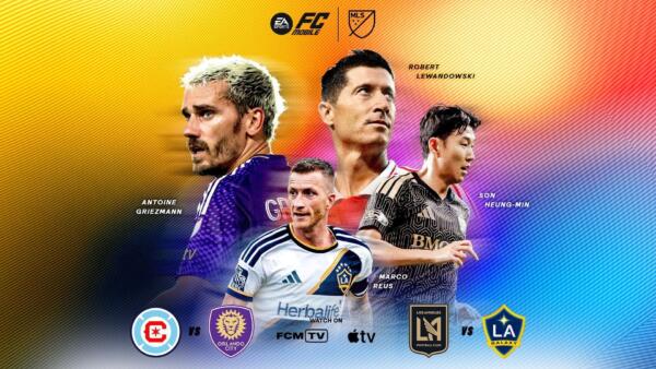 Grafica di EA SPORTS FC Mobile e MLS con Antoine Griezmann, Robert Lewandowski, Son Heung-min e Marco Reus sopra gli stemmi delle quattro squadre e i loghi FCM TV e Apple TV.
