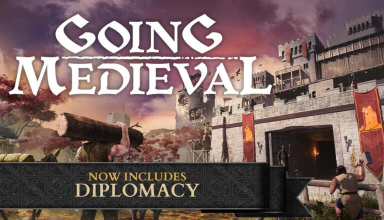 Un lavoratore con un tronco in spalla davanti a un castello, con il logo di Going Medieval e la scritta Now includes Diplomacy.