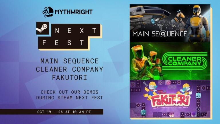 Banner dello Steam Next Fest con il logo di Mythwright e le immagini di Main Sequence, Cleaner Company e Fakutori.