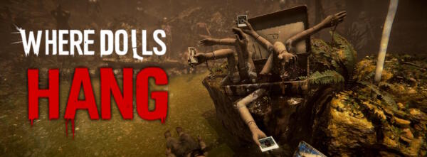 Key art ufficiale di Where Dolls Hang con bambole inquietanti sospese tra gli alberi nella penombra